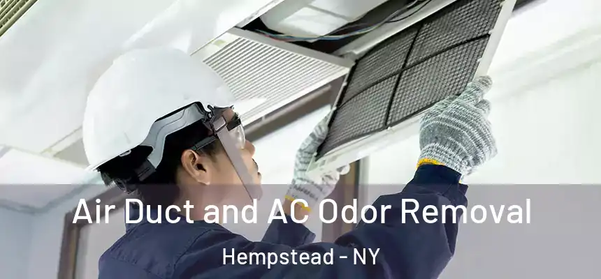  Air Duct and AC Odor Removal Hempstead - NY